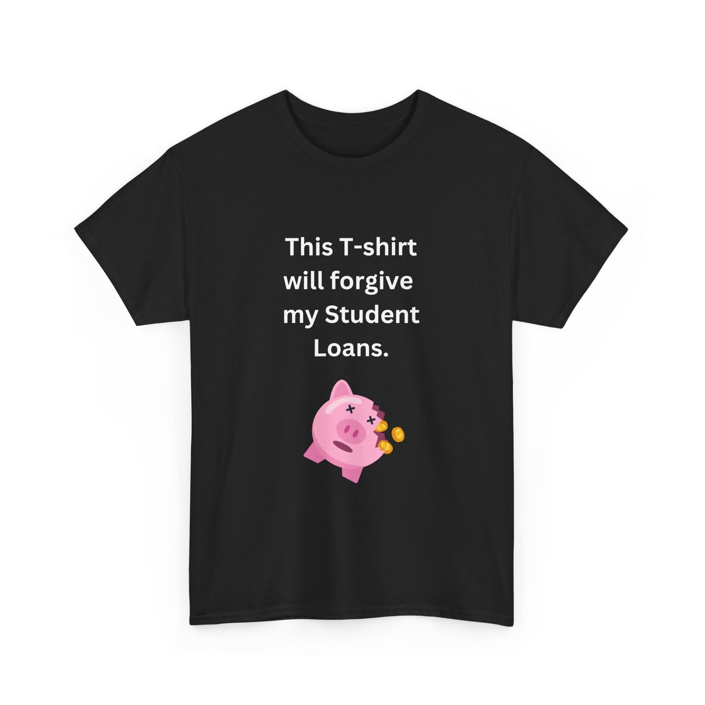 The Student Loan T-Shirt