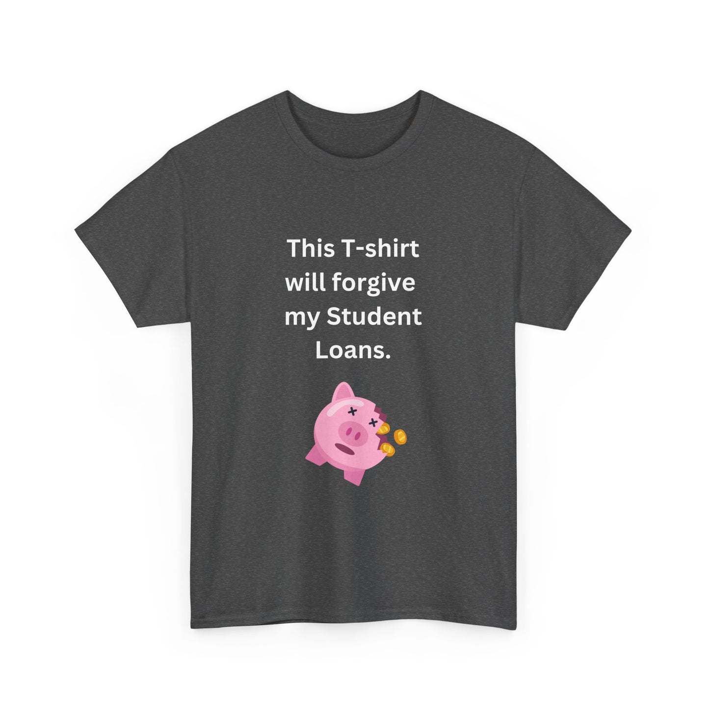 The Student Loan T-Shirt